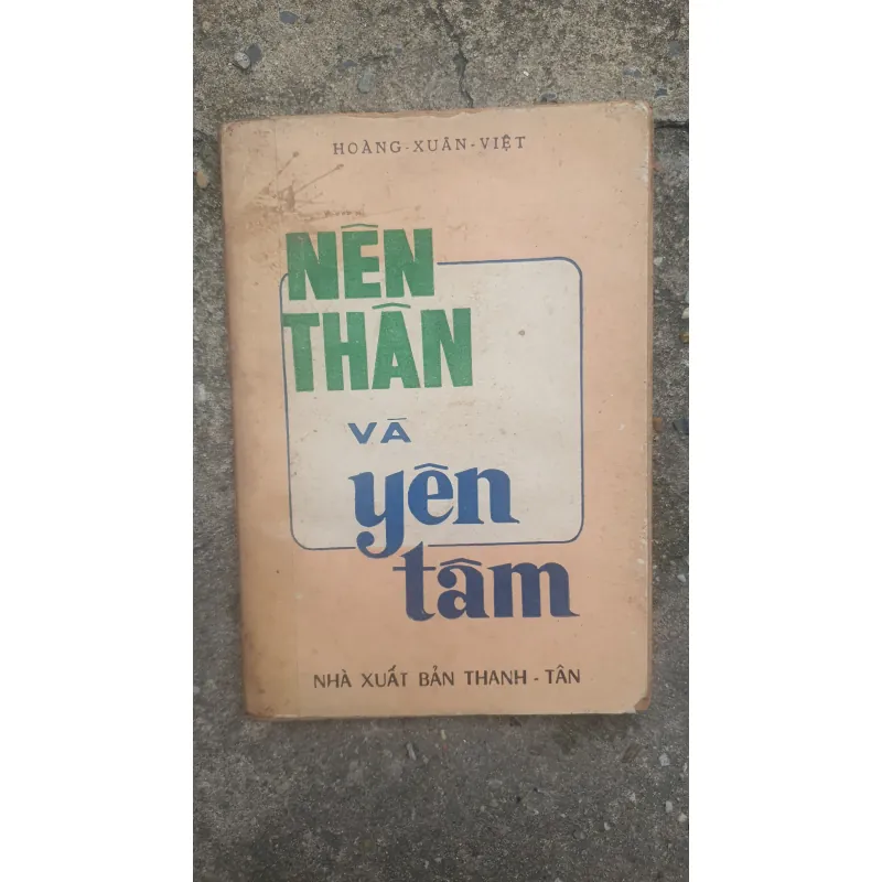 Nên Thân Và Yên Tâm - Sách Học Làm Người trước năm 75 754952
