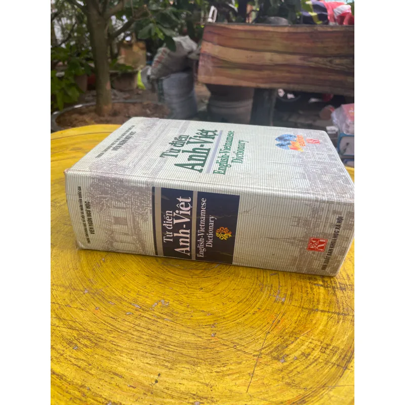 ĐẠI TỪ ĐIỂN ANH - VIỆT- ENGLISH - VIETNAMESE DICTIONARY 730613