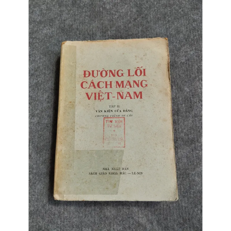 ĐƯỜNG LỐI CÁCH MẠNG VIỆT NAM TẬP II 606636