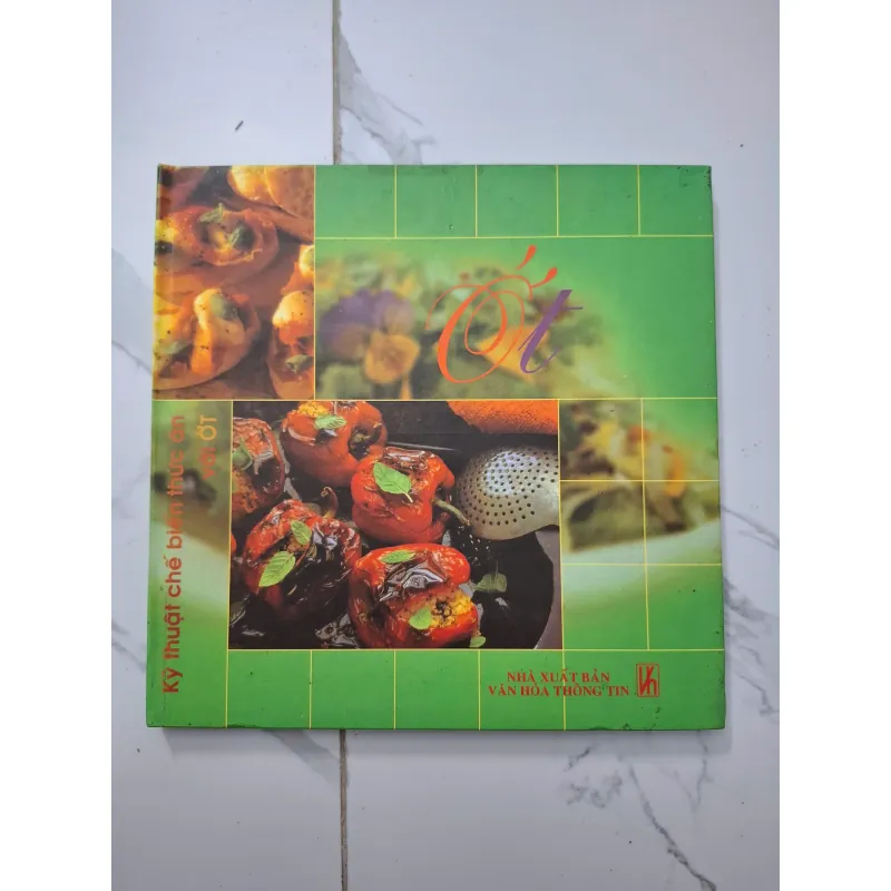 Ớt - Nhiều tác giả - Kỹ thuật chế biến thức ăn 931861