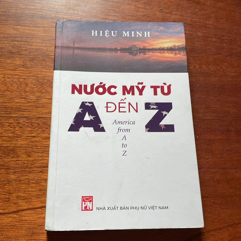 II Tựa sách: Nước Mỹ Từ A Đến Z - Hiệu Minh - 2024 517194