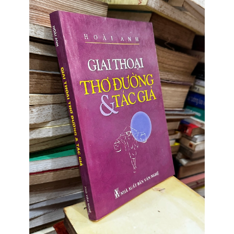 Giai Thoại Thơ Đường Và Tác Giả - Hoài Anh 455379