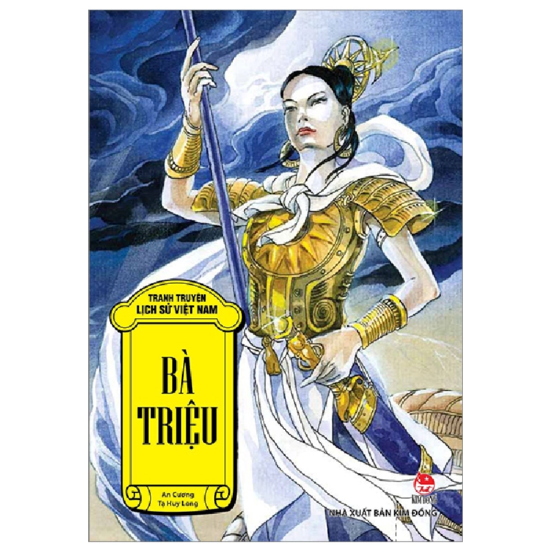 Tranh Truyện Lịch Sử Việt Nam - Bà Triệu - Tạ Huy Long, An Cương (Mới 100%) Truyện thiếu nhi, NXB Kim Đồng - SÁCH ĐẠI HỌC 482608