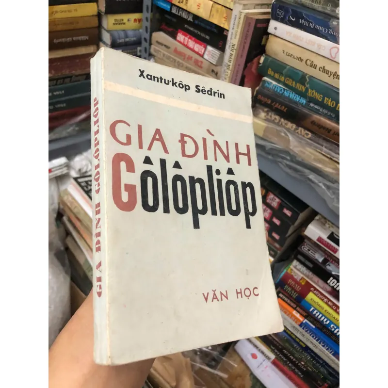 Gia đình Gôlôpliôp – Tác giả: Xantukôp Sêdrin (M. Saltykov-Shchedrin) 600147