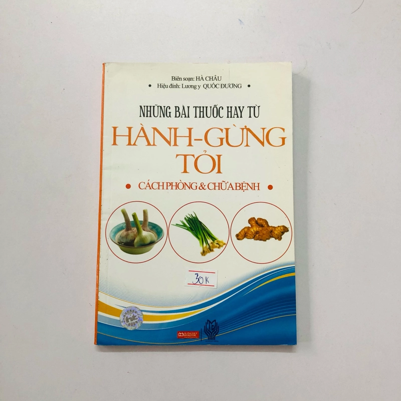 TÁC DỤNG THẦN KỲ CỦA GỪNG - NGHỆ PHÒNG VÀ TRỊ BỆNH  - 143 trang, nxb: 2013 330614
