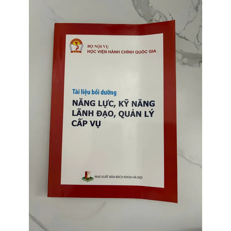 Năng lực, kỹ năng lãnh đạo, quản lý cấp vụ - Học viện Hành chính Quốc gia 1044226
