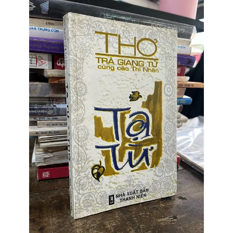 Tạ từ - Trà Giang Tử, Thi Hữu 693115