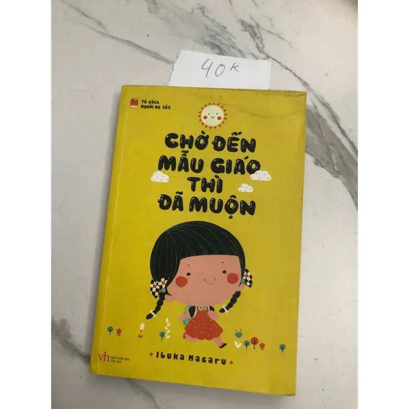 Chờ Đến Mẫu Giáo Thì Đã Muộn - Ibuka Masaru - Giáo dục sớm, Kỹ năng làm cha mẹ 602322