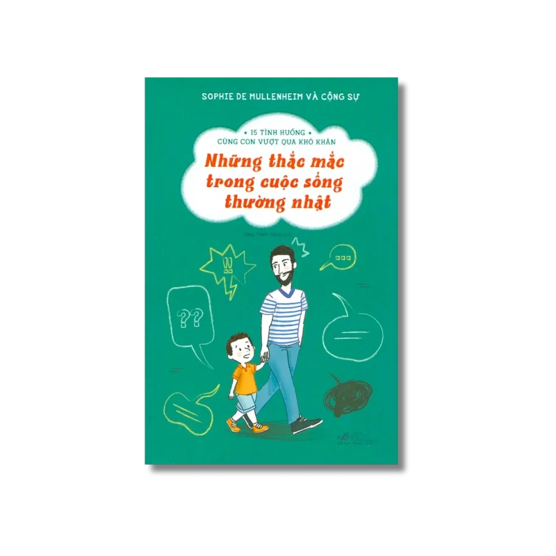 15 tình huống cùng con vượt qua khó khăn: Những thắc mắc trong cuộc sống thường nhật Vanvosach 727673