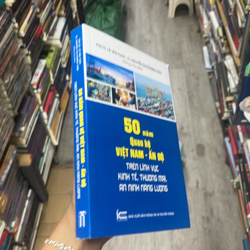 50 năm quan hệ Việt Nam- Ấn Độ trên lĩnh vực kte, thương mại, an ninh năng lượng 553065