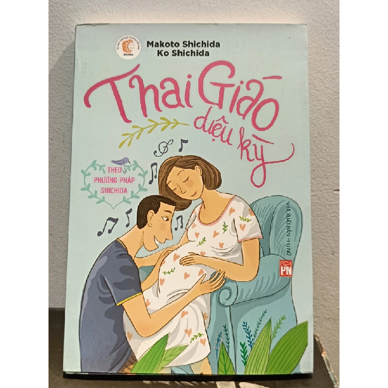 Thai giáo diệu kỳ: Theo phương pháp Shichida - Makoto Shichida & Ko Shichida (Brainworks Studio biên dịch) 460200