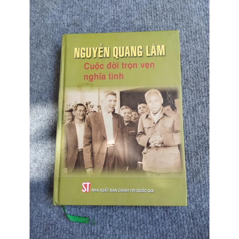 NGUYỄN QUANG LÂM: CUỘC ĐỜI TRỌN VẸN NGHĨA TÌNH 570692