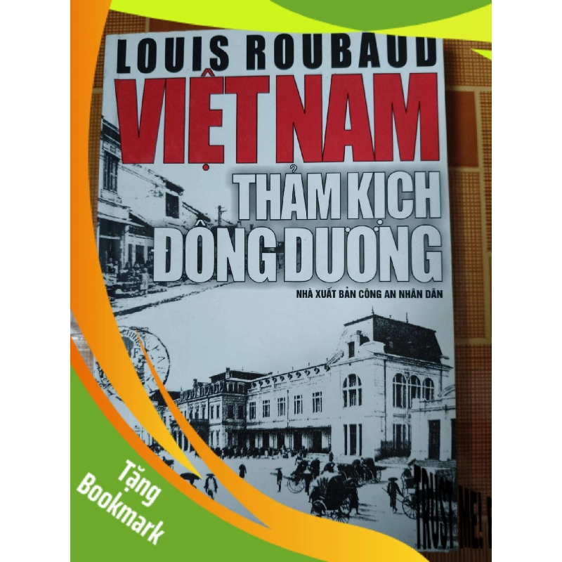 (TẶNG BOOKMARK) Việt Nam thảm kịch Đông Dương - 2004 - 215 trang - LỊCH SỬ - CHÍNH TRỊ - TRIẾT HỌC - TUIKHONRBK3112-144 956309