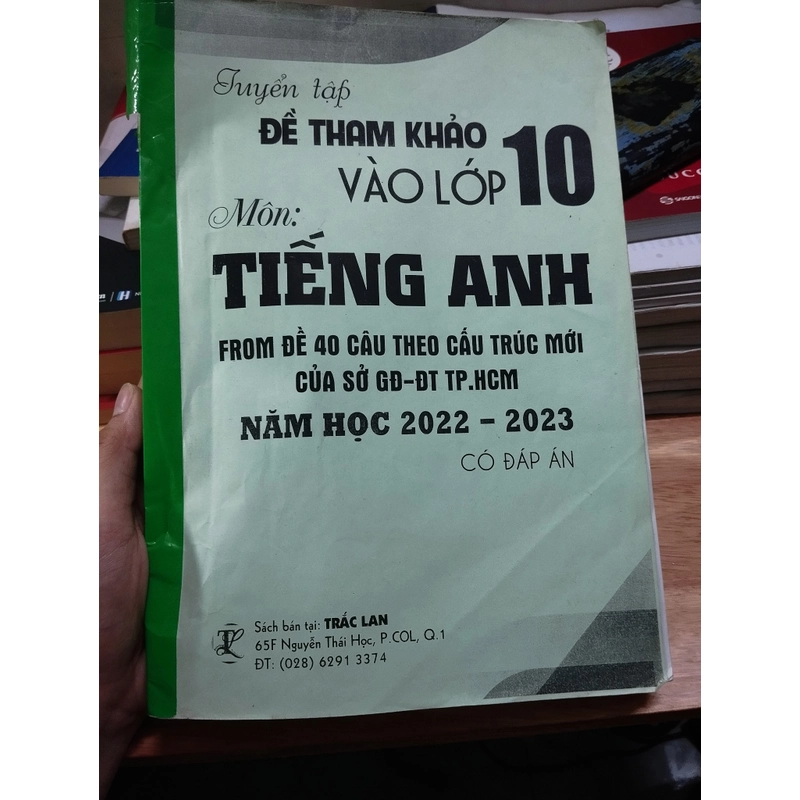 MKP │TUYỂN TẬP ĐỀ TUYỂN SINH LỚP 10 MÔN TIẾNG ANH (2022-2023) 533588