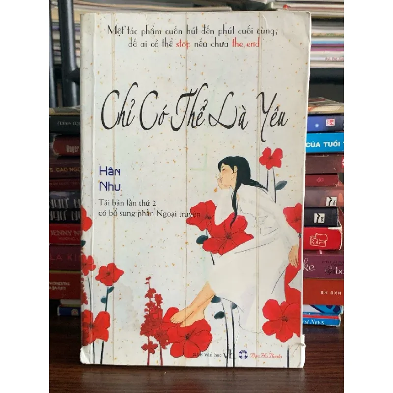 Chỉ có thể là yêu – Hân Như (NXB Văn Học) 572244