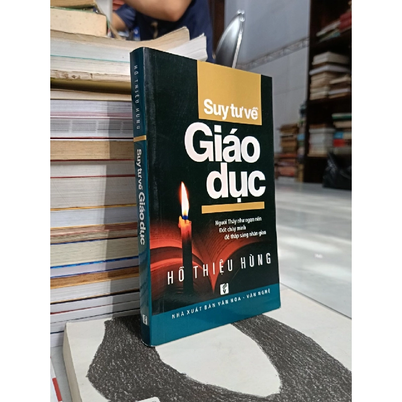 Suy tư về Giáo dục - Hồ Thiệu Hùng 549609