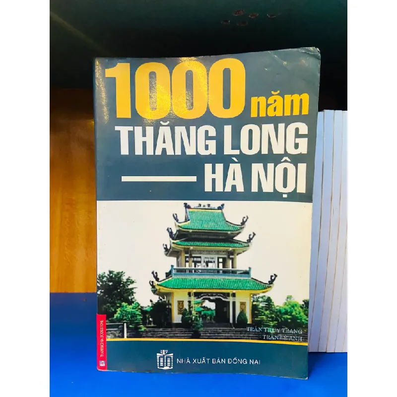 1000 năm Thăng Long - Hà Nội 553685