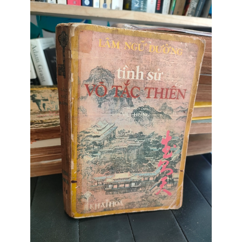 TÌNH SỬ VÕ TẮC THIÊN
- Tác giả: Lâm Ngữ Đường 279462