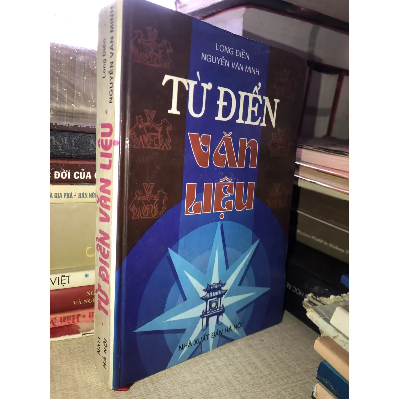 Từ Điển Văn Liệu - Long Điền Nguyễn Văn Minh  935192
