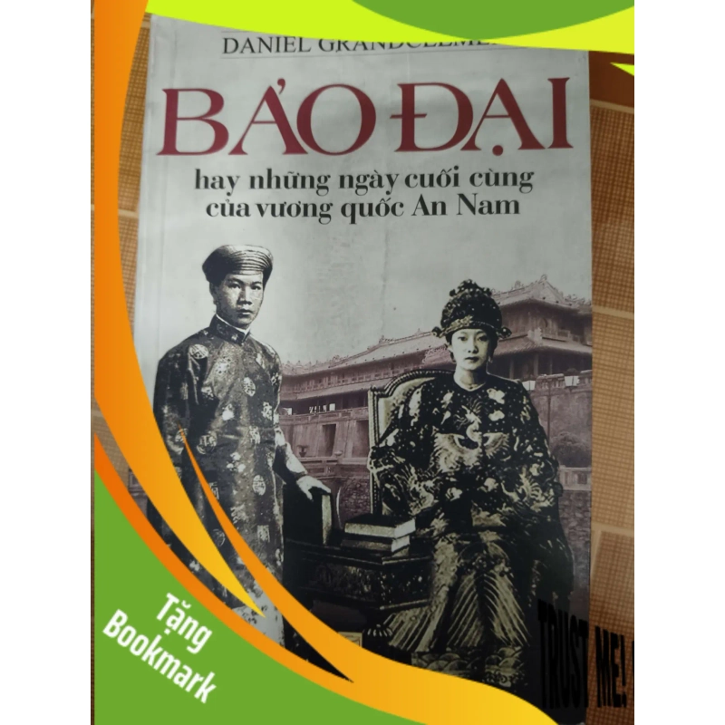 (TẶNG BOOKMARK) Bảo Đại - 2006 - 500 trang - LỊCH SỬ - CHÍNH TRỊ - TRIẾT HỌC - RBK2011-8 939322