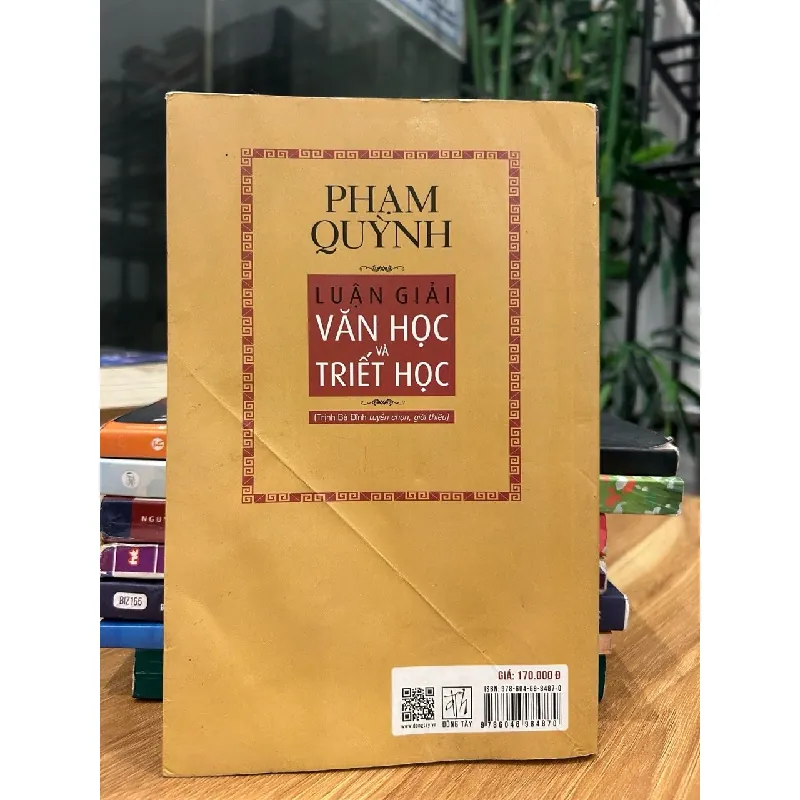 Luận giải văn học và triết học – Phạm Quỳnh (Trịnh Bá Đĩnh tuyển chọn, giới thiệu) 571477