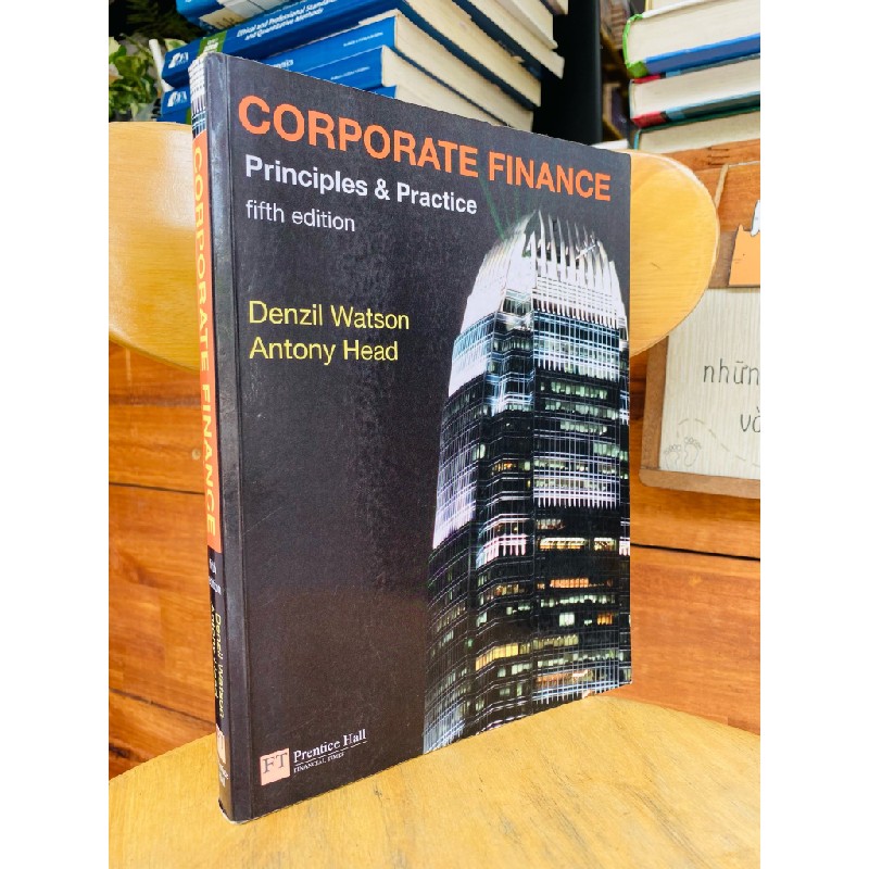 CORPORATE FINANCE: PRINCIPLES & PRACTICE, 5TH EDITION 121088