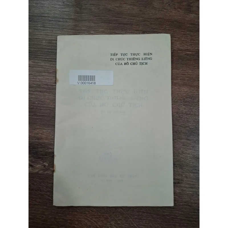 Tiếp tục thực hiện Di chúc thiêng liêng của Hồ Chủ Tịch 714926