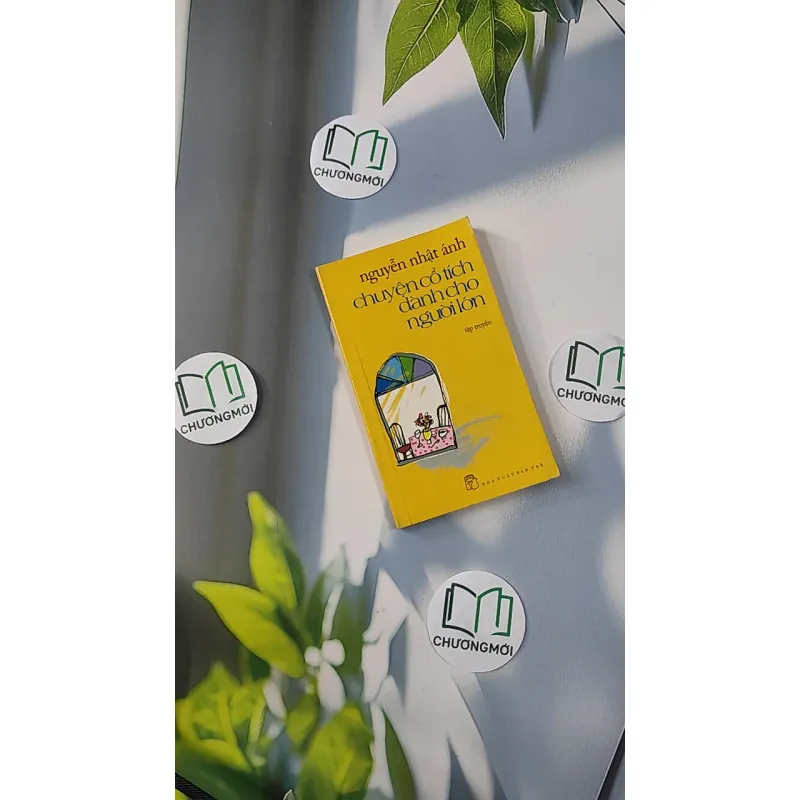 Chuyện Cổ Tích Dành Cho Người Lớn - Nguyễn Nhật Ánh 798391