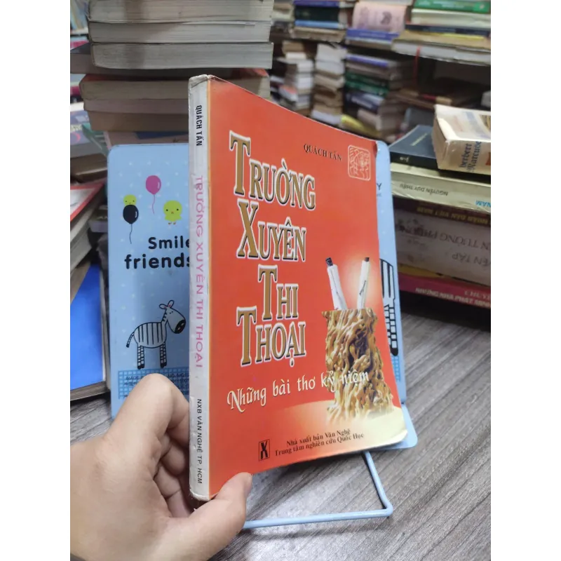 Sách: Trường Xuyên Thi Thoại - Những bài thơ kỉ niệm - Quách Tấn (A3) 601568