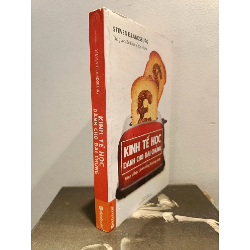 Kinh tế học dành cho đại chúng: Kinh tế học và đời sống thường nhật - Steven E. Landsburg 460209