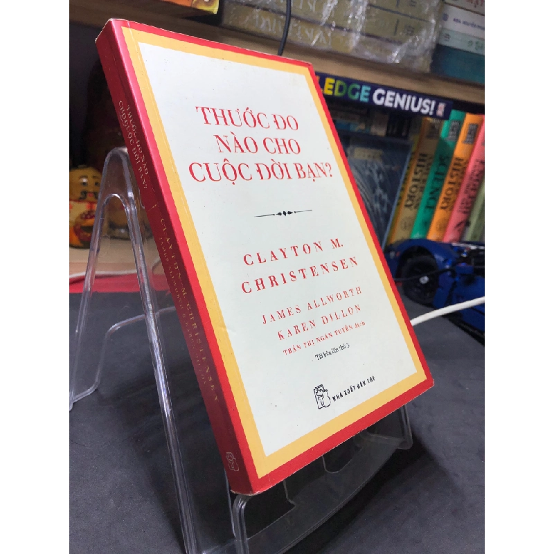 Thước đo nào cho cuộc đời bạn? 2016 mới 75% ố vàng nhẹ Clayton M Christensen, James Allworth và Karen Dillon HPB2206 SÁCH KỸ NĂNG Oreka-Blogmeo 168586