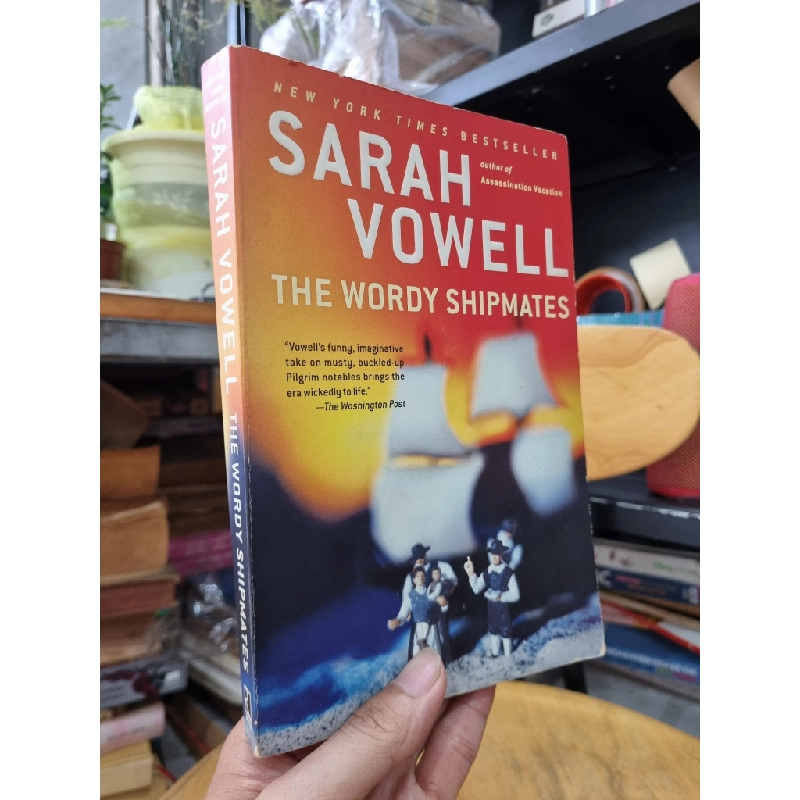 THE WORDY SHIPMATES - SARAH VOWELL 136600