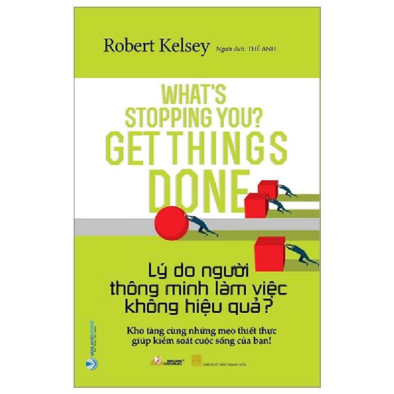 Lý Do Người Thông Minh Làm Việc Không Hiệu Quả? - Robert Kelsey 287781