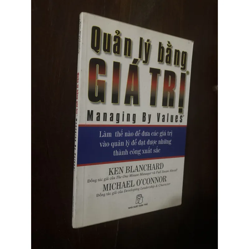 Quản lý bằng Giá trị-Ken Blanchard và Michael O'Connor.      1035302