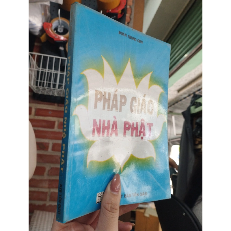 Pháp giáo nhà Phật - Đoàn Trung Còn 146802
