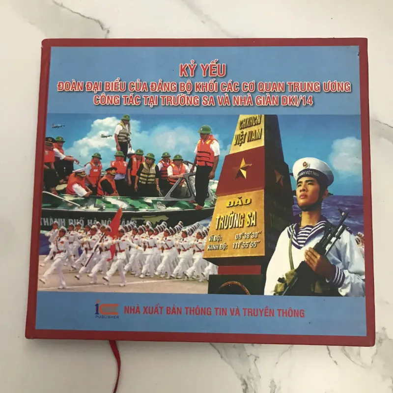 KỶ YẾU ĐOÀN ĐẠI BIỂU CỦA ĐẢNG BỘ KHỐI CÁC CƠ QUAN TRUNG ƯƠNG CÔNG TÁC TẠI TRƯỜNG SA 602033