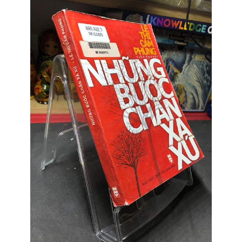 Những bước chân xa xứ 2004 mới 60% bẩn nhẹ Lê Thị Cẩm Phùng HPB0906 SÁCH VĂN HỌC 459089