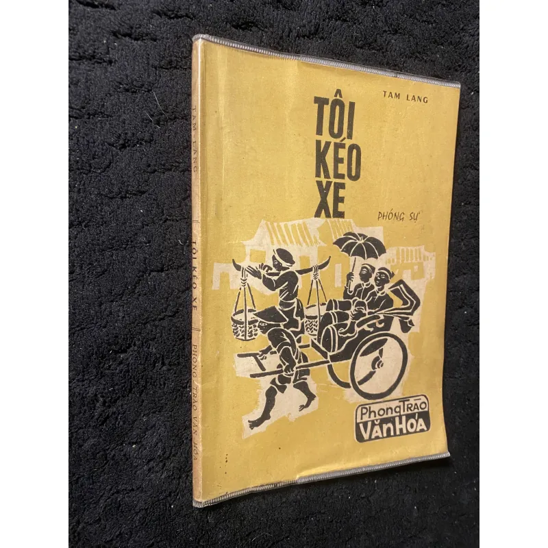 [ Sách xưa] Tôi kéo xe- của nhà văn Tam Lang 1037312
