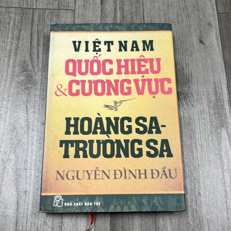 Việt nam quốc hiệu và cương vực hoàng sa trường sa. 1b5 545073
