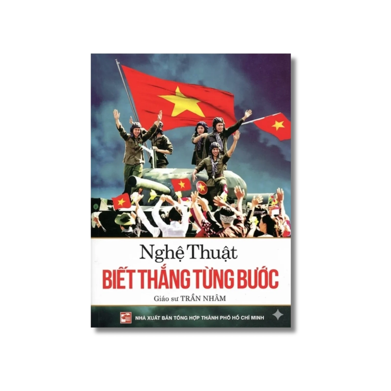 Nghệ thuật biết thắng từng bước - Trần Nhâm 725480