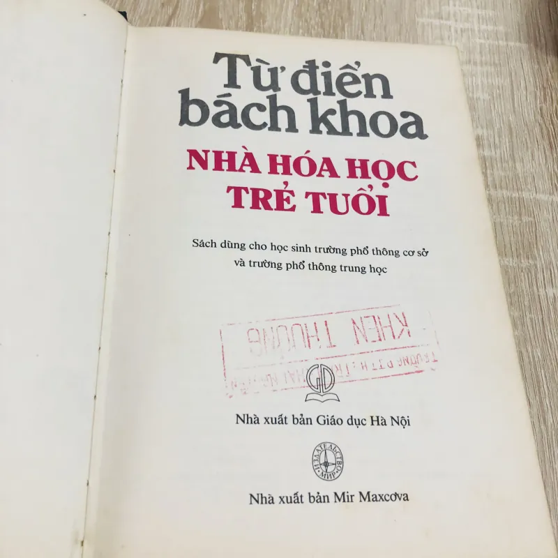 TỪ ĐIỂN BÁCH KHOA NHÀ HOÁ HỌC TRẺ TUỔI 1019079