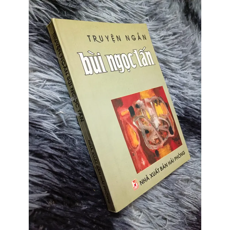 Truyện ngắn Bùi Ngọc Tấn 957588