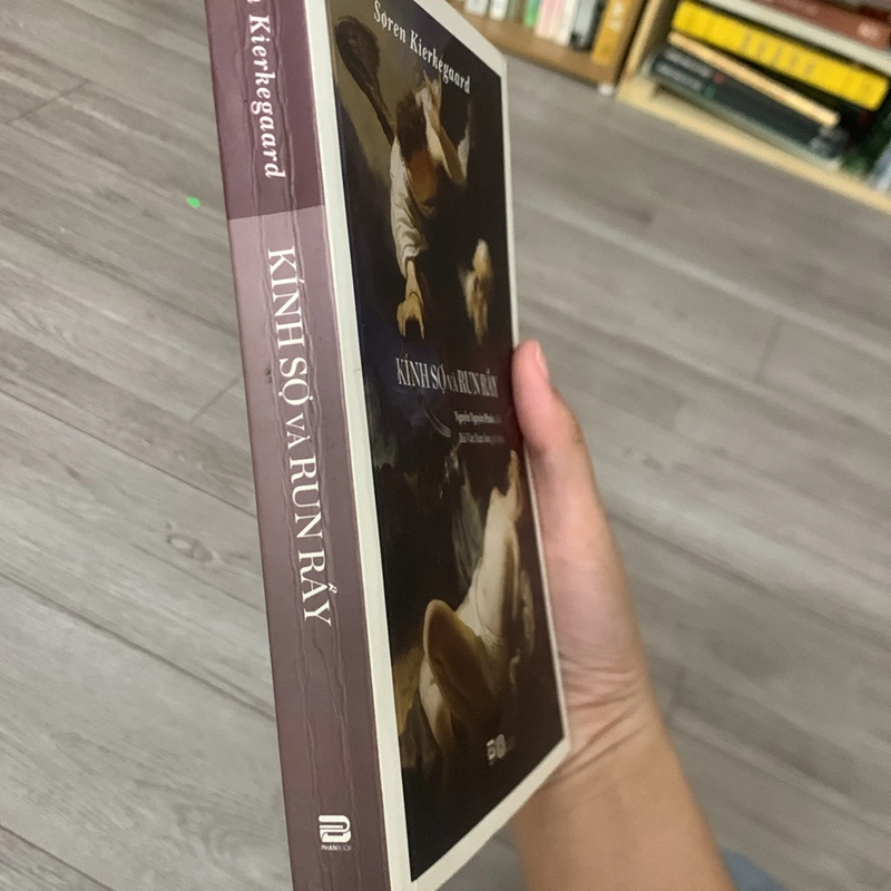 Kính sợ và run rẩy - Soren Kierkegaard 523047
