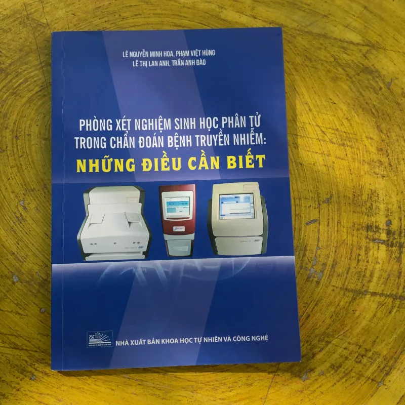 PHÒNG XÉT NGHIỆM SINH HỌC PHÂN TỬ TRONG CHẨN ĐOÁN BỆNH TRUYỀN NHIỄM: những điều cần biết  787215