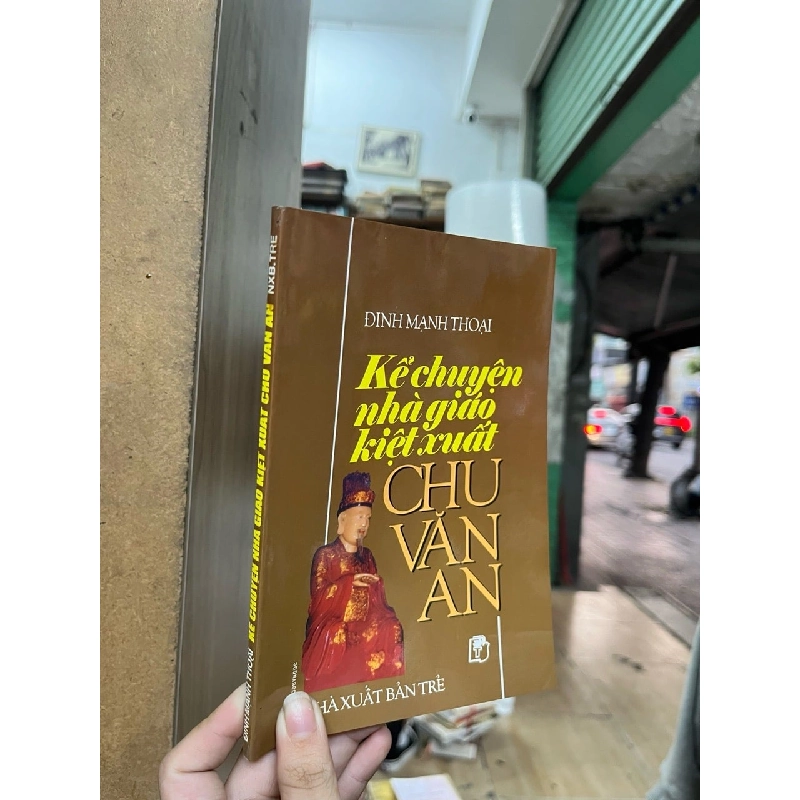 Kể chuyện nhà giáo kiệt xuất Chu Văn An 129090