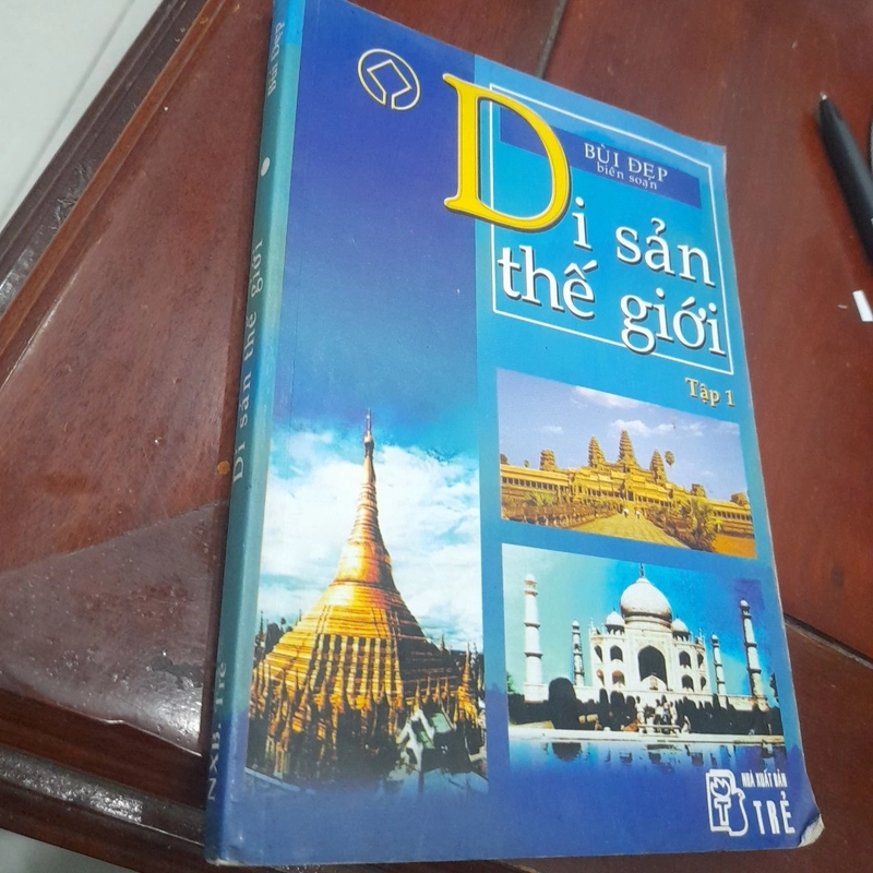 Bùi Đẹp - DI SẢN THẾ GIỚI, tập 1 (trọn bộ 2 tập) 453360