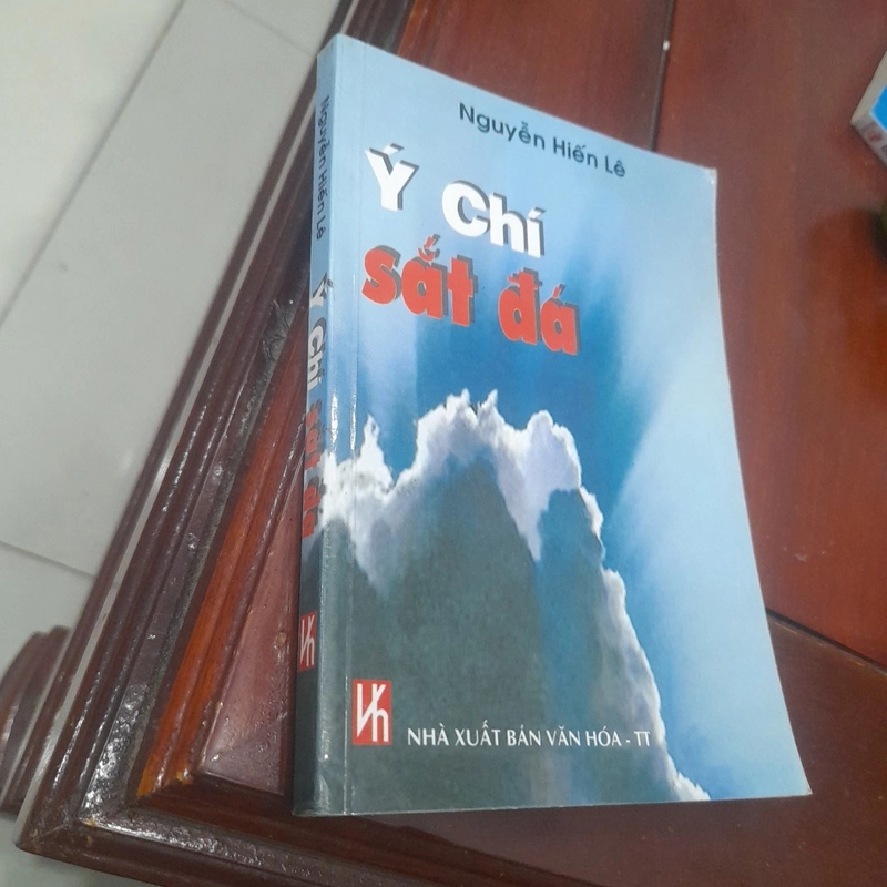Nguyễn Hiến Lê - Ý CHÍ SẮT ĐÁ 472186