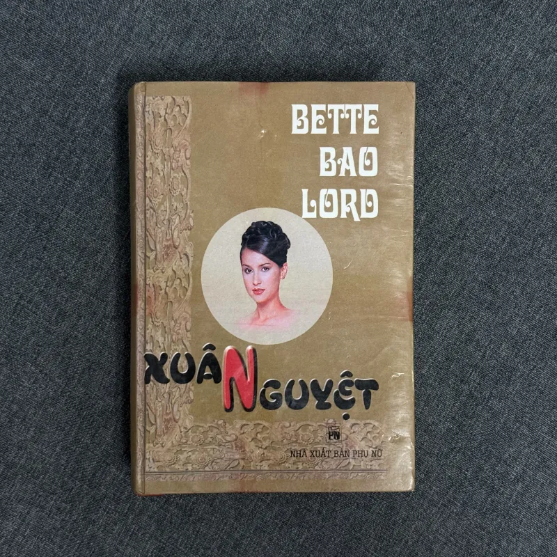 Xuân Nguyệt (Bìa cứng) - Bette Bao Lord 1036247