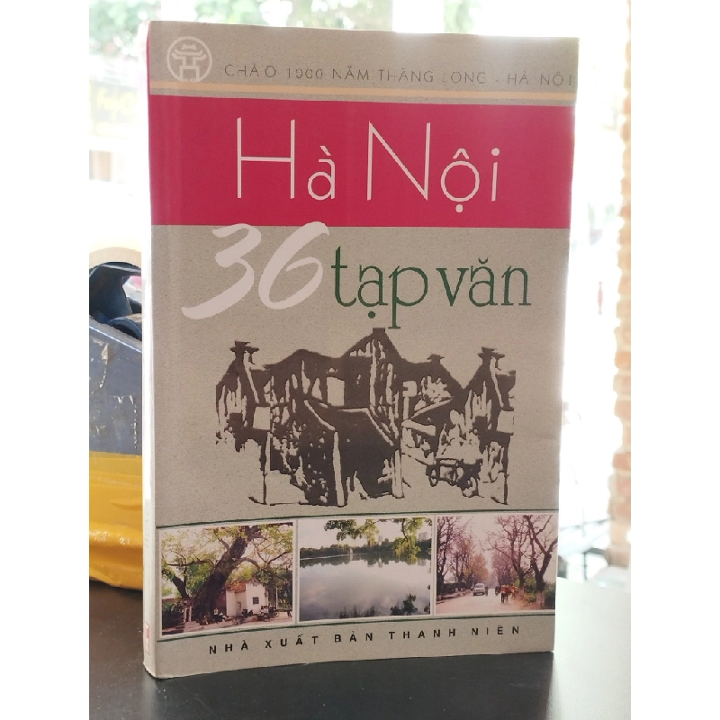 Hà Nội 36 tạp văn - Nhiều tác giả 361170