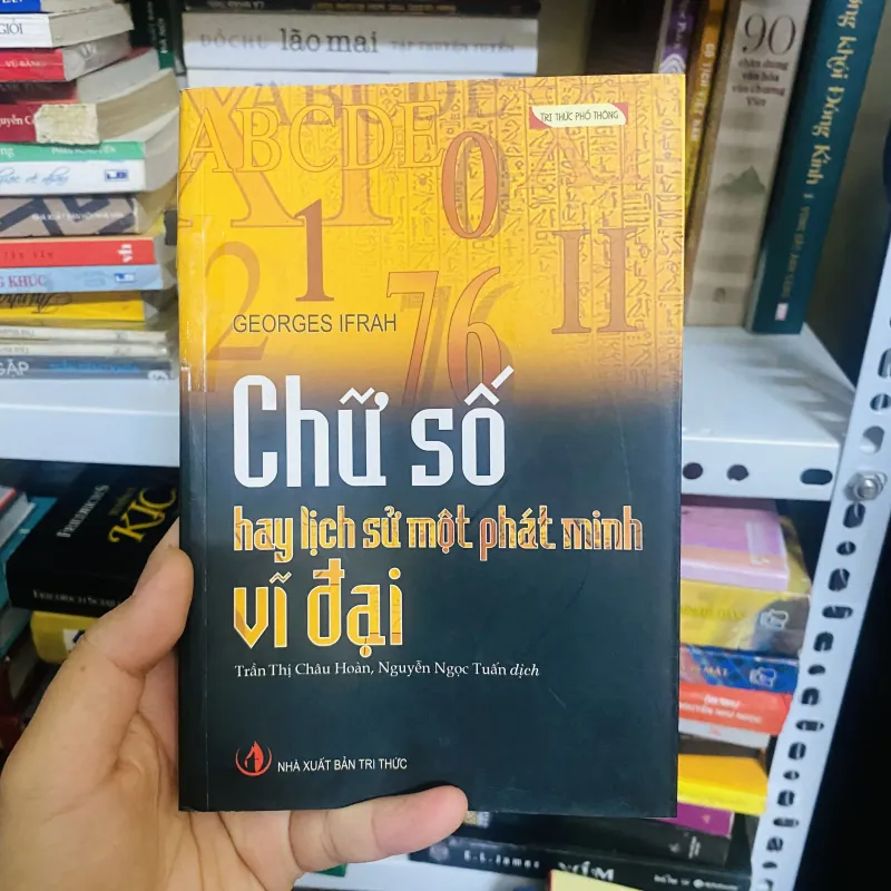 Chữ số hay lịch sử một phát minh vĩ đại - Georges Ifrah 777924